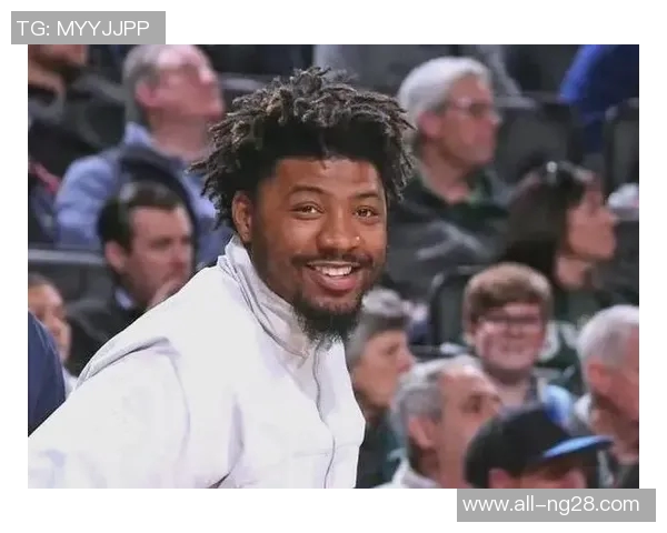 斯玛特逐渐恢复状态身体无恙全力为球队注入活力与激情